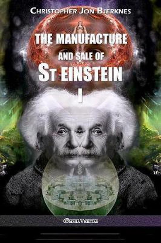 The Manufacture and Sale of St Einstein-The manufacture and  ... - cover