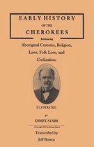 Early History of the Cherokees