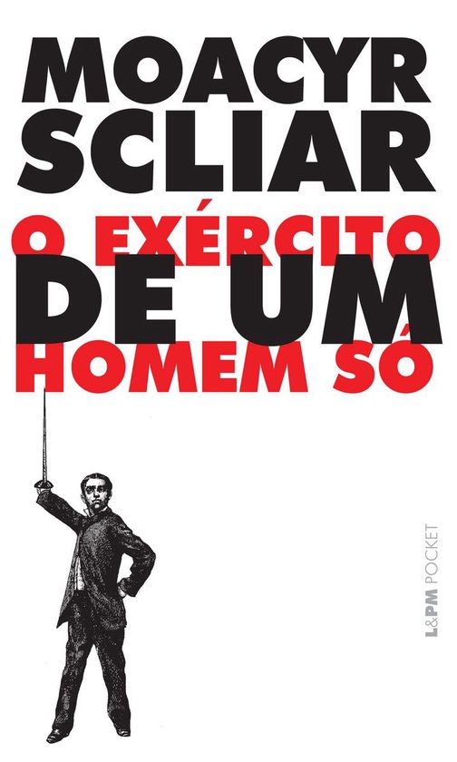 O exército de um homem só (ebook), Moacyr Scliar 9788525402158 Boeken O exército de um homem só (ebook), Moacyr Scliar 9788525402158 Boeken
