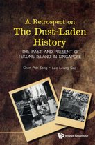 Retrospect On The Dust-laden History, A