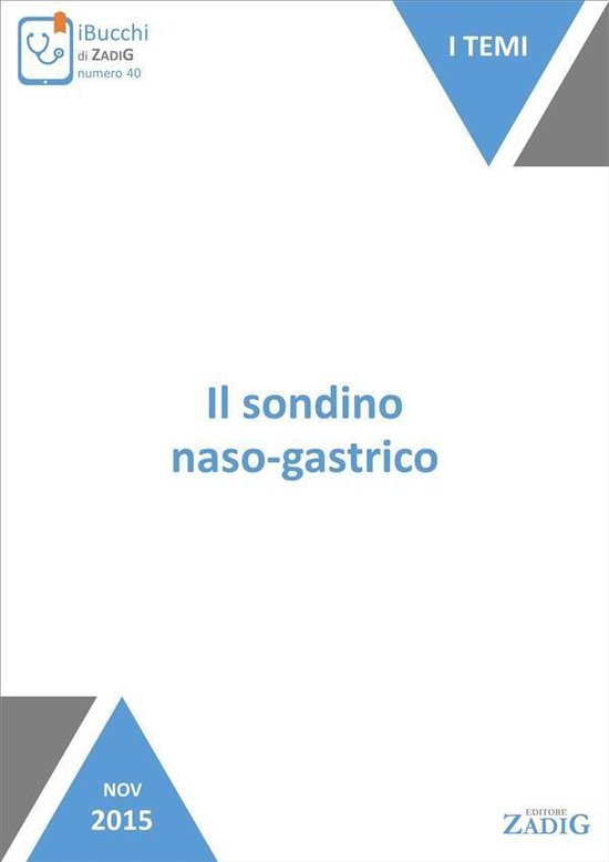 Il sondino nasogastrico (ebook), Erika Milanesio 9788888734699