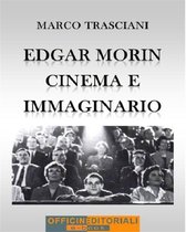 Narrativa universale 6 - Edgar Morin. Cinema e immaginario