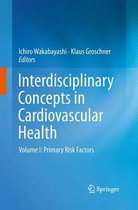 Interdisciplinary Concepts in Cardiovascular Health: Volume I