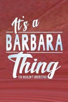 It's a Barbara Thing You Wouldn't Understand