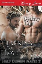 Learning to Love [Half-Demon Mates 2] (Siren Publishing Menage Amour Manlove)