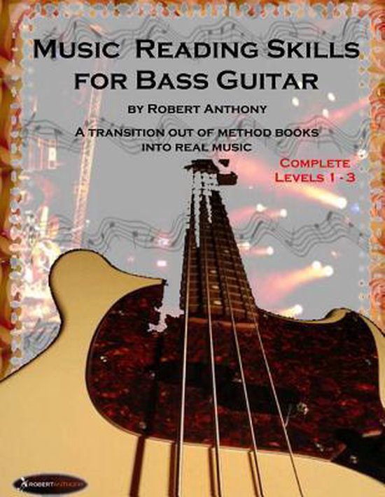 Music Reading Skills for Bass Guitar Complete, Levels 1-3