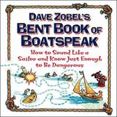 Dave Zobel's Bent Book of Boatspeak