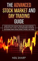 The Advanced Stock Market and Day Trading Guide