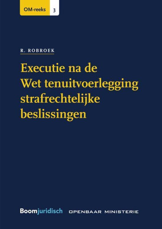 OM-reeks 3 -   Executie na de Wet tenuitvoerlegging strafrec ... - cover