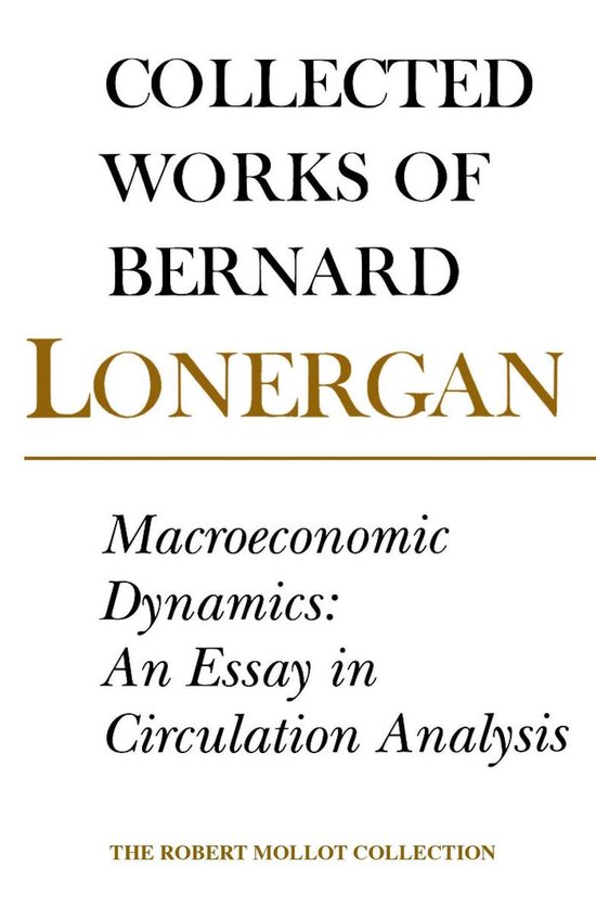 Collected Works of Bernard Lonergan 15 - Macroeconomic Dynam ... - cover