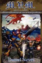 M.V.M. Mech vs. Magic