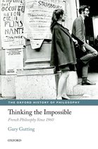 The Oxford History of Philosophy - Thinking the Impossible