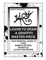 Learn to Draw a Graffiti Master-piece