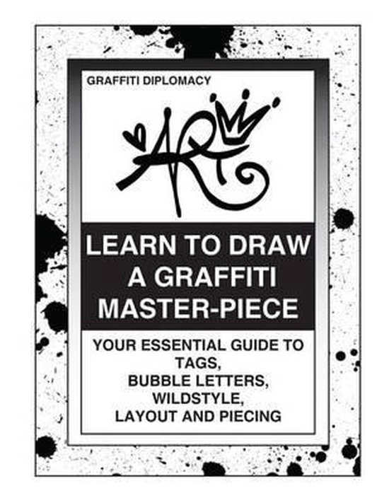 Learn to Draw a Graffiti Master-Piece