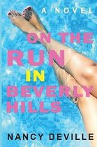 On The Run in Beverly Hills