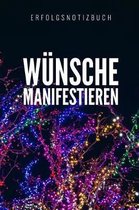 W nsche Manifestieren Erfolgsnotizbuch