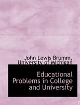 Educational Problems in College and University