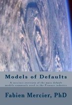 The Modelling of Defaults in the Finance Industry