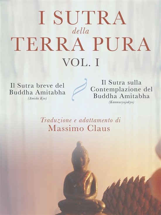 I Sutra della Terra Pura - Vol. 1 - cover