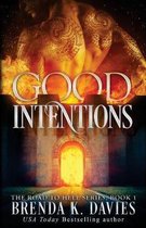 The Road to Hell- Good Intentions