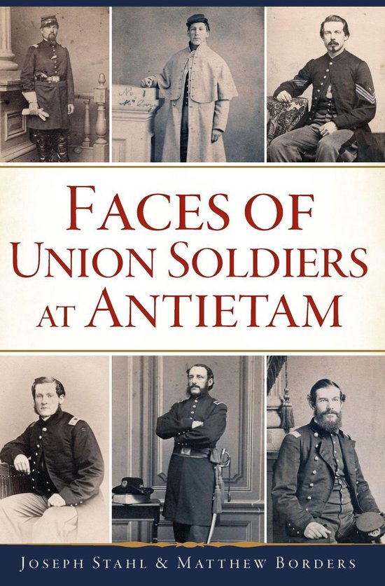 Faces of Union Soldiers at Antietam - cover
