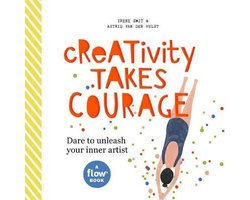 Creativity Takes Courage: Dare to Think Differently