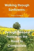 Walking Through Sunflowers