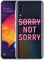 Galaxy A50 Hoesje Sorry not Sorry - Designed by Cazy