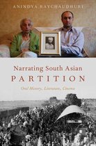 Oxford Oral History Series - Narrating South Asian Partition