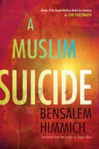 Middle East Literature In Translation - A Muslim Suicide