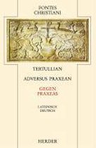 Adversus Praxean / Gegen Praxeas