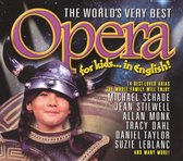 World's Very Best Opera for Kids...in English!
