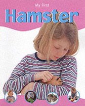 MY FIRST PET HAMSTER