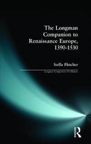 Longman Companion To Renaissance Europe, 1390-1530