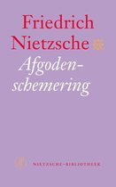 Nietzsche-bibliotheek 2 - Afgodenschemering