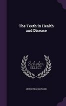 The Teeth in Health and Disease