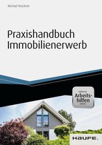 Haufe Fachbuch - Praxishandbuch Immobilienerwerb - inkl. Arbeitshilfen online