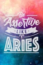 Be Assertive Like Aries