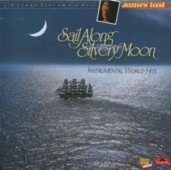 Sail Along Silvery Moon, James Last | Muziek | bol