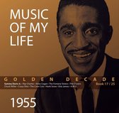 Music of My Life: Golden Decade, Vol. 17 - 1955