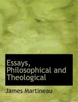 Essays, Philosophical and Theological