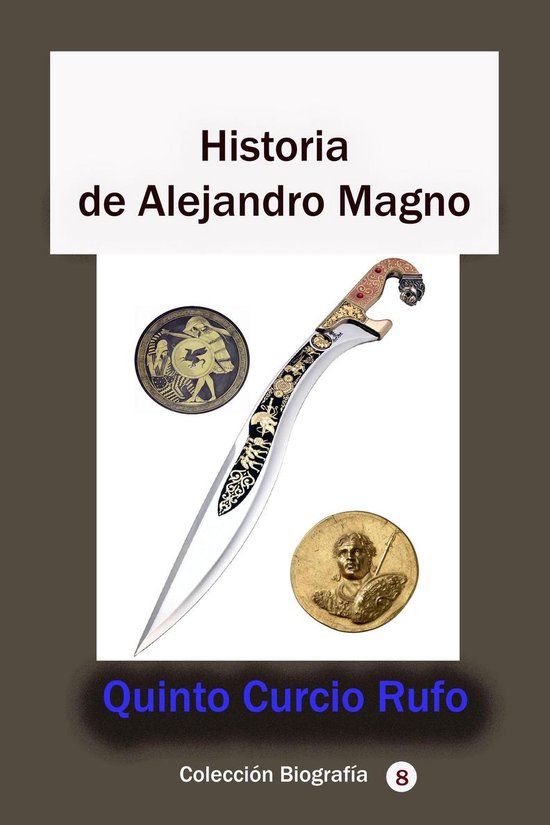 Colección Biografía 8 Historia de Alejandro Magno (ebook), Quinto
