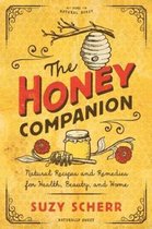 The Honey Companion – Natural Recipes and Remedies for Health, Beauty, and Home