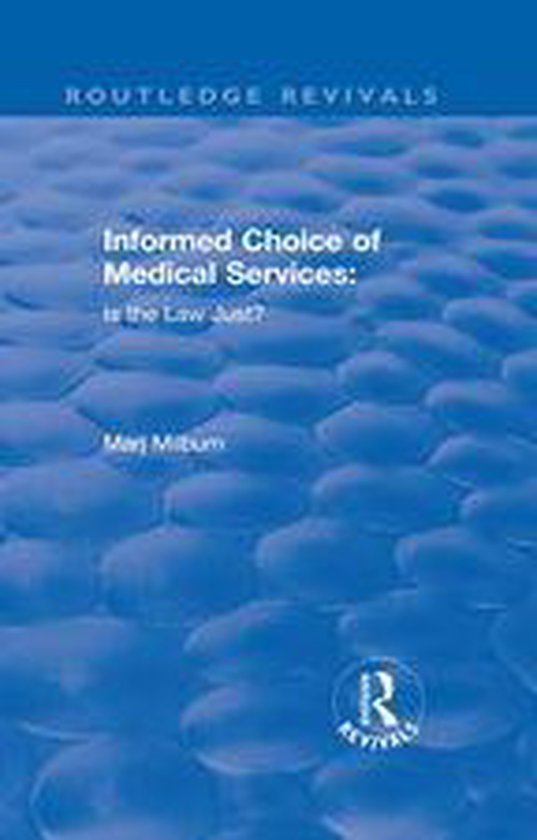Routledge Revivals - Informed Choice of Medical Services: Is ... - cover