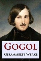 Gogol - Gesammelte Werke