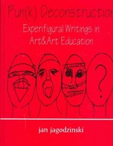 Studies in Curriculum Theory Series- Pun(k) Deconstruction