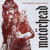 Ultimate Celebration of Motörhead