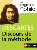 Discours de la méthode - Descartes - Intégrales de Philo
