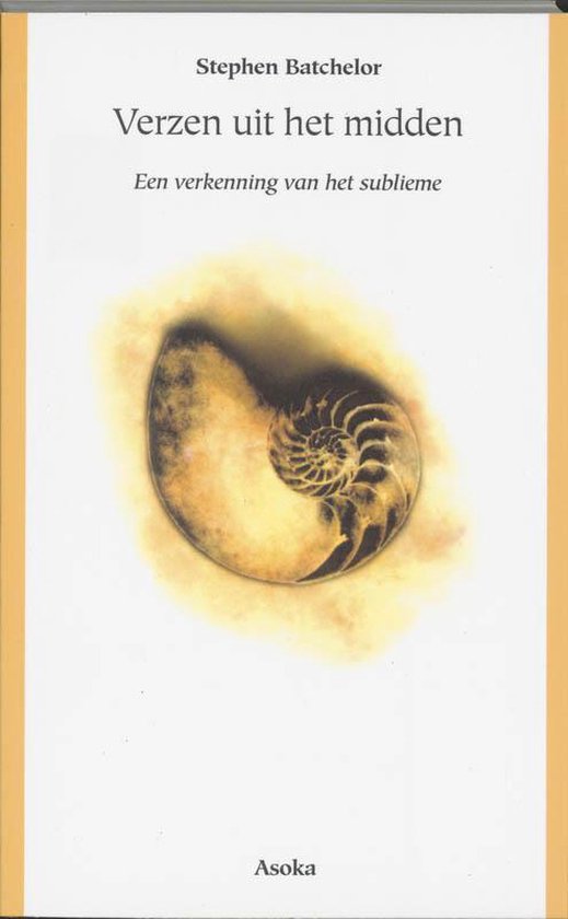 Cover van het boek 'Verzen uit het midden' van Stephen Batchelor