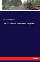 The Taxation of the United Kingdom